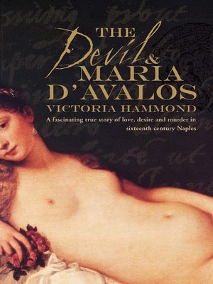 cover image of The Devil & Maria D'Avalos